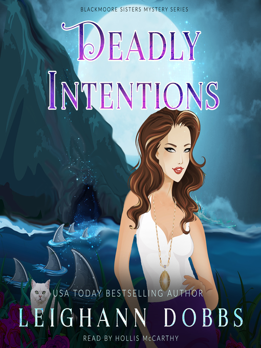 Title details for Deadly Intentions by Leighann Dobbs - Available